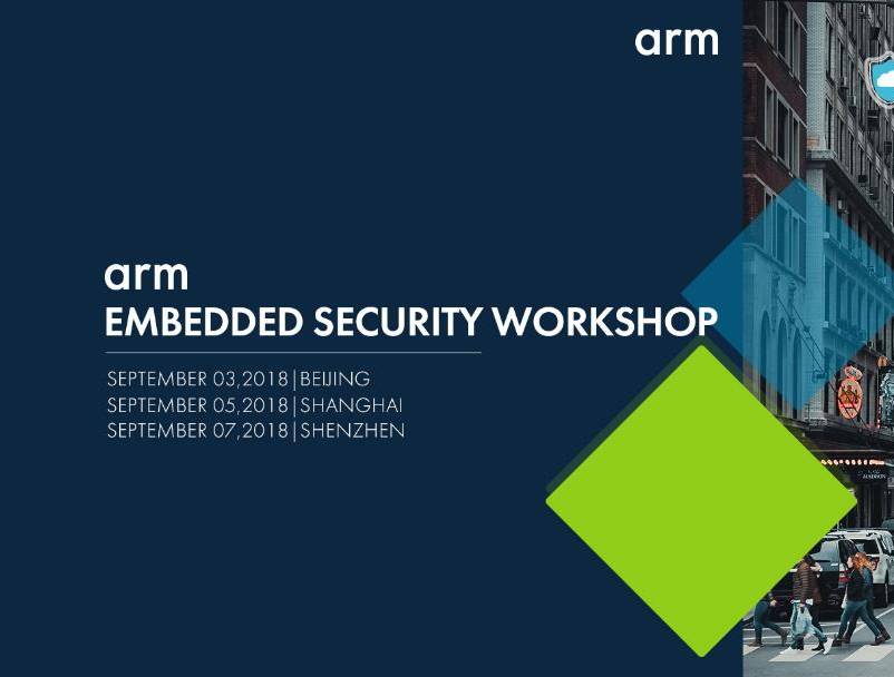 moore8活动海报-北京站 | 智能化时代，物联网应如何求变？Arm邀您参加Embedded Security Workshop